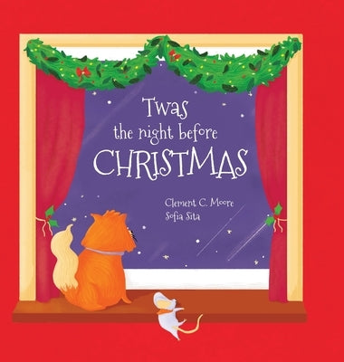 Twas the Night Before Christmas by Moore, Clement C.