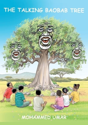 The Talking Baobab Tree by Umar, Mohammed