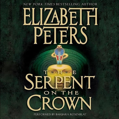 The Serpent on the Crown by Peters, Elizabeth