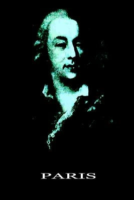 Paris by Seingalt, Jacques Casanova De