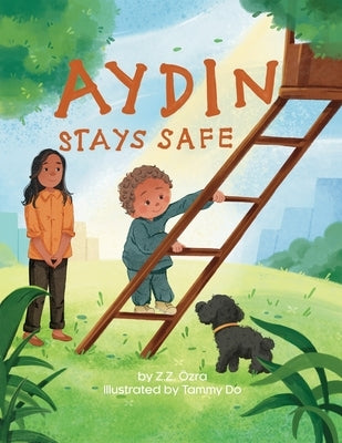 Aydin Stays Safe by Özra, Z. Z.
