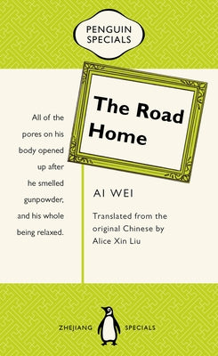 The Road Home by Ai, Wei