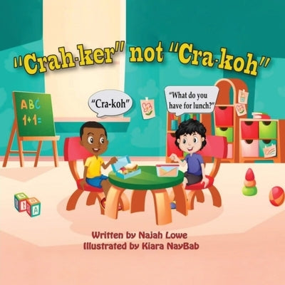 Crah-ker not Cra-koh by Lowe, Najah