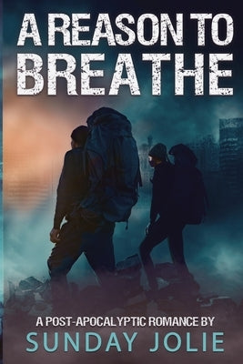 A Reason to Breathe by Jolie, Sunday