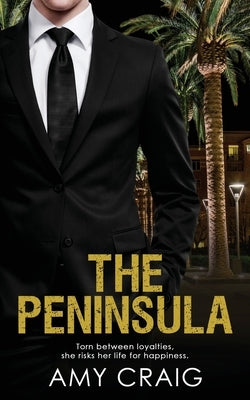 The Peninsula by Craig, Amy