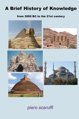 A Brief History of Knowledge by Scaruffi, Piero