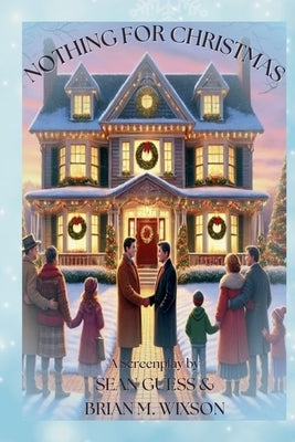 Nothing For Christmas by Wixson, Brian M.