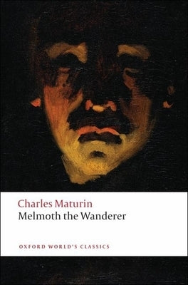 Melmoth the Wanderer by Maturin, Charles
