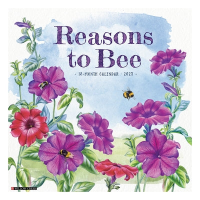 Reasons to Bee 2026 12 X 12 Wall Calendar by Willow Creek Press