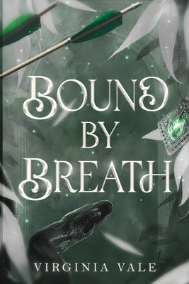 Bound by Breath by Vale, Virginia