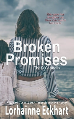 Broken Promises by Eckhart, Lorhainne