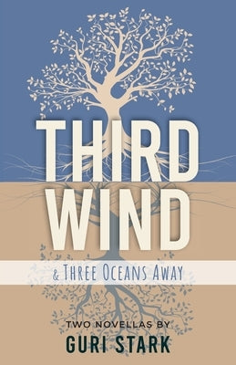Third Wind by Stark, Guri A.