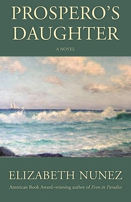 Prospero's Daughter by Nunez, Elizabeth