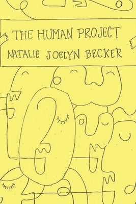 The Human Project by Becker, Natalie Joelyn