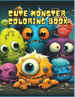 Cute Monster Coloring Book by Sydorova, Olha