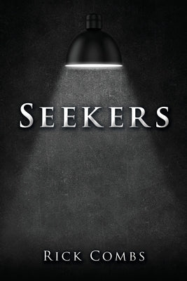 Seekers by Combs, Rick