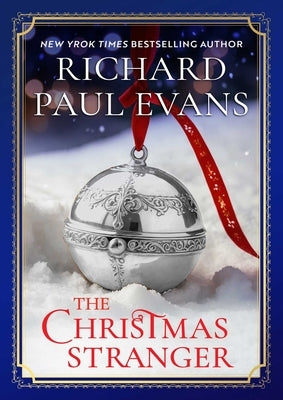 The Christmas Stranger by Evans, Richard Paul