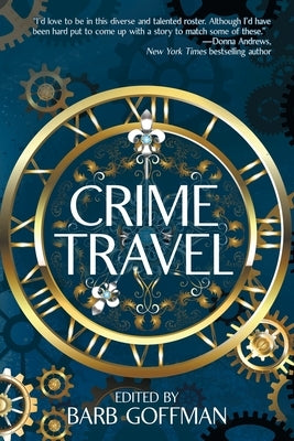 Crime Travel by Goffman, Barb