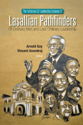 Lasallian Pathfinders by Gay Arnold