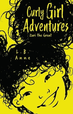 Zuri the Great by Anne, L. B.