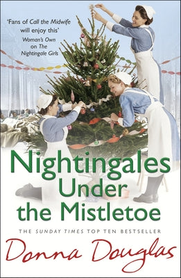 Nightingales Under the Mistletoe: Volume 7 by Douglas, Donna