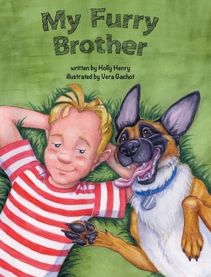My Furry Brother by Henry, Holly
