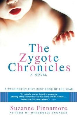 The Zygote Chronicles by Finnamore, Suzanne