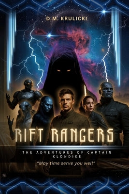 Rift Rangers - Volume One: The Adventures of Captain Klondike by Krulicki, David