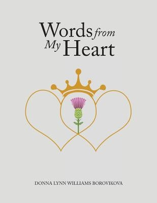 Words from My Heart by Borovikova, Donna Lynn Williams