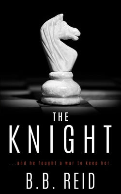 The Knight by Reid, B. B.