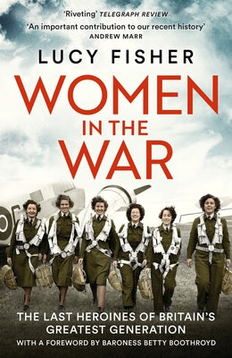 Women in the War by Fisher, Lucy