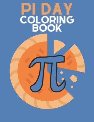 Pi Day Coloring Book by Giggles