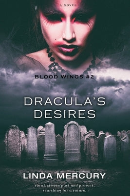 Dracula's Desires by Mercury, Linda