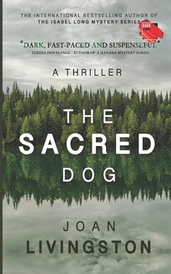 The Sacred Dog by Livingston, Joan