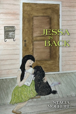 Jessa Is Back by Moffett, Stacia