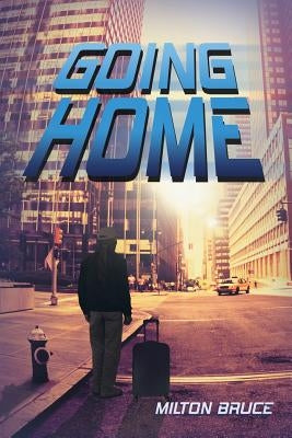 Going Home by Bruce, Milton