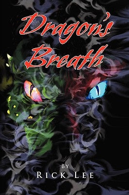 Dragon's Breath by Lee, Rick