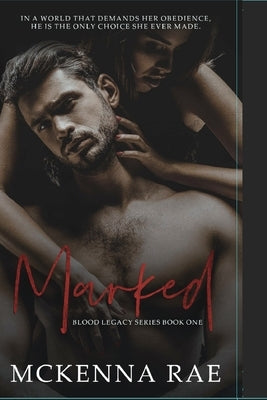 Marked by Rae, McKenna