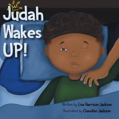 Judah Wakes Up! by Jackson, Lisa Harrison