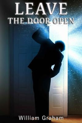 Leave The Door Open by Graham, William