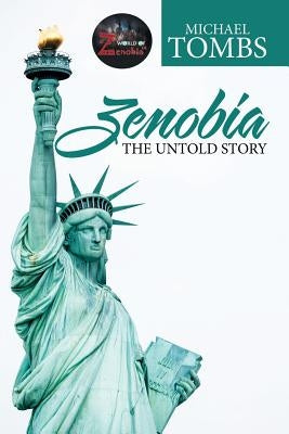 Zenobia: The Untold Story by Tombs, Michael