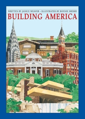 Building America by Weaver, Janice