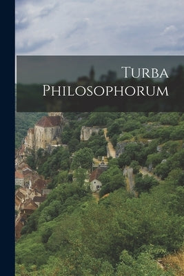Turba Philosophorum by Anonymous