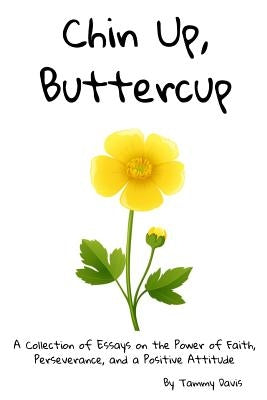 Chin Up, Buttercup by Davis, Tammy