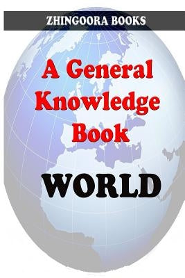 A General Knowledge Book: World by Books, Zhingoora