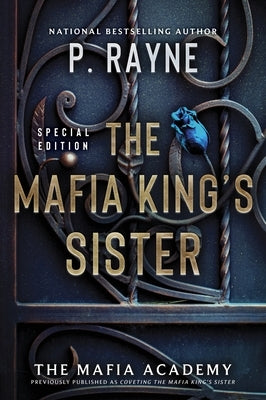 The Mafia King's Sister by Rayne, P.