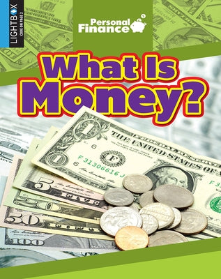 What Is Money? by Marsico, Katie