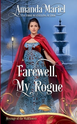 Farewell, My Rogue by Mariel, Amanda