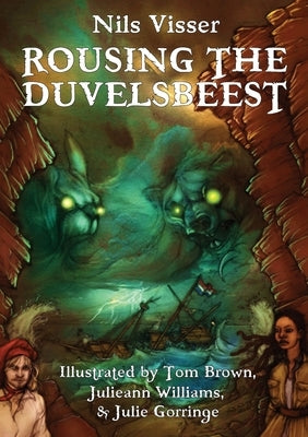 Rousing the Duvelsbeest by Visser, Nils