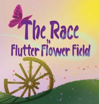 The Race to Flutter Flower Field by Lockett, R. E.